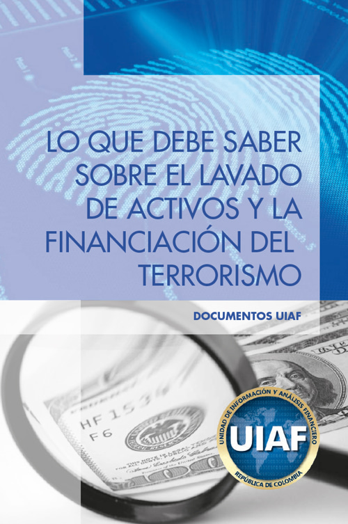 Lo que debe saber sobre el lavado de activos y la financiación del terrorismo