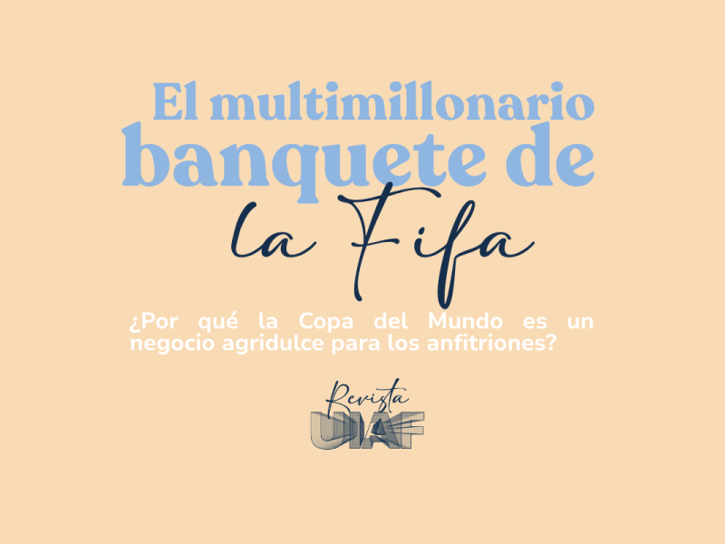  El multimillonario banquete de la FIFA: ¿Por qué la Copa del Mundo es un negocio agridulce para los anfitriones?
