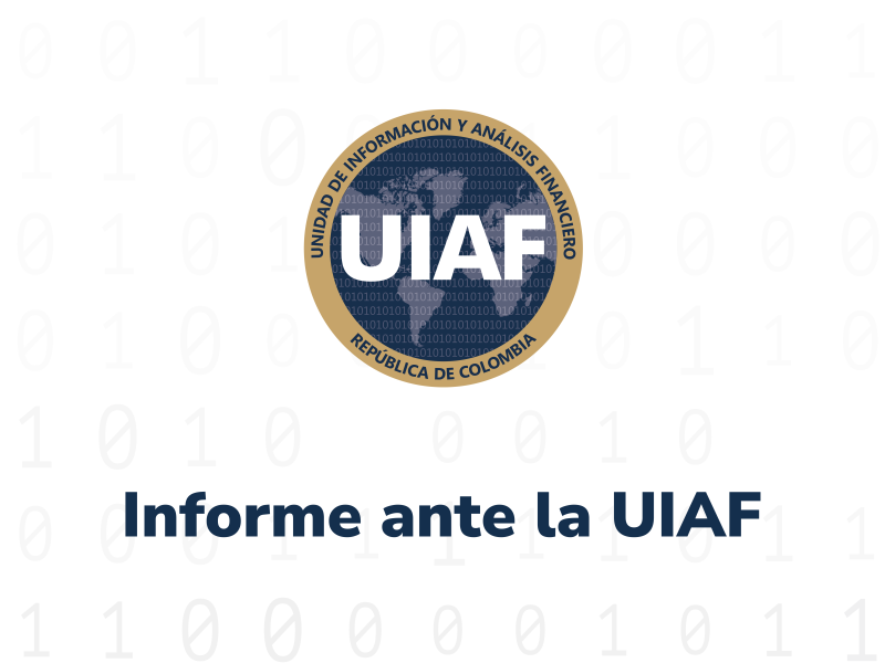 Informe presuntos casos de LA/FT/FP ante la UIAF