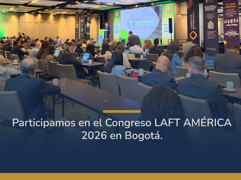 Participamos en el Congreso LAFT AMÉRICA 2026