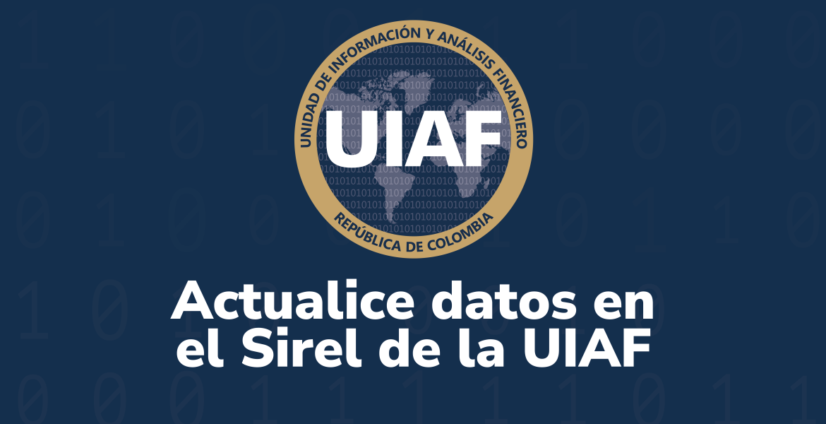 Actualización de datos en el Sirel de la UIAF