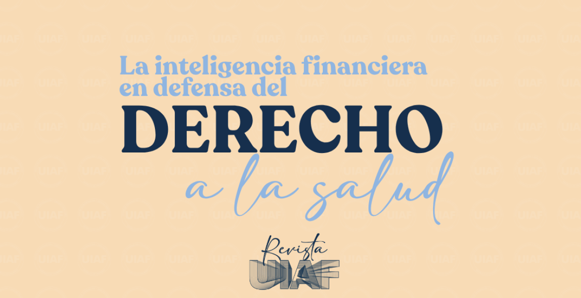 La inteligencia financiera en defensa del derecho a la salud
