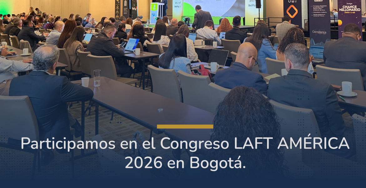 Participamos en el Congreso LAFT AMÉRICA 2026