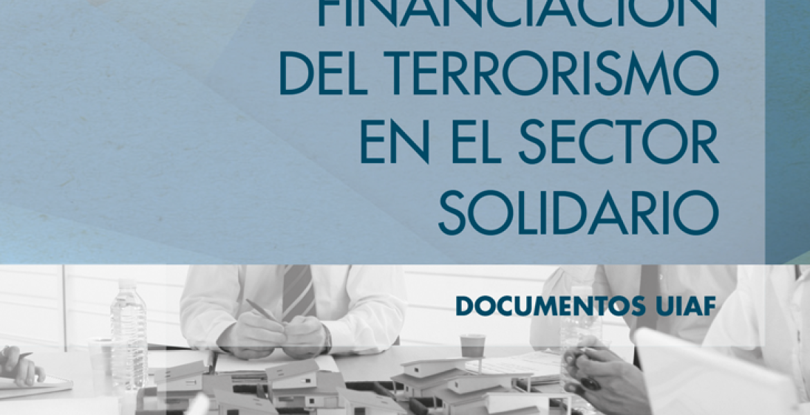 Riesgo del lavado de activos y financiación del terrorismo en el sector solidario