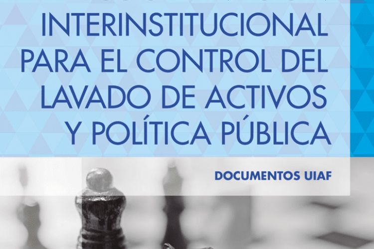 Comision de coordinacion interinstitucional control LAFT