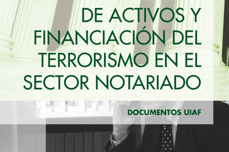 Riesgo de lavado de activos y financiación del terrorismo en el sector notariado
